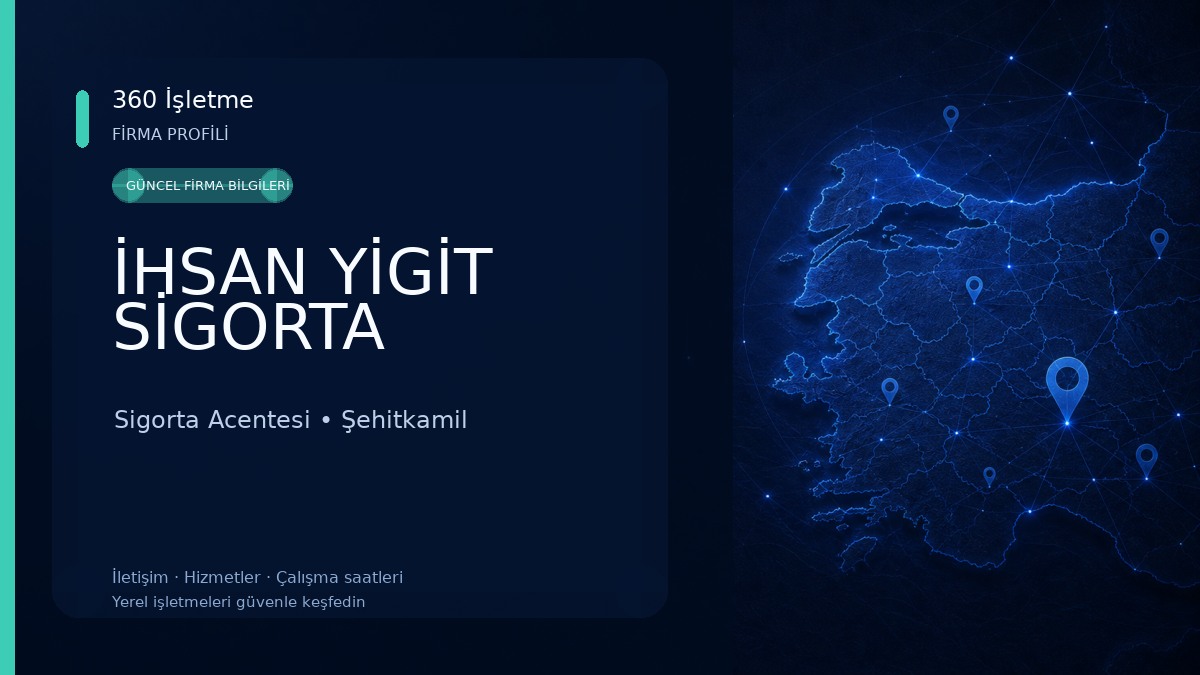 İHSAN YİGİT SİGORTA Sigorta Acentesi