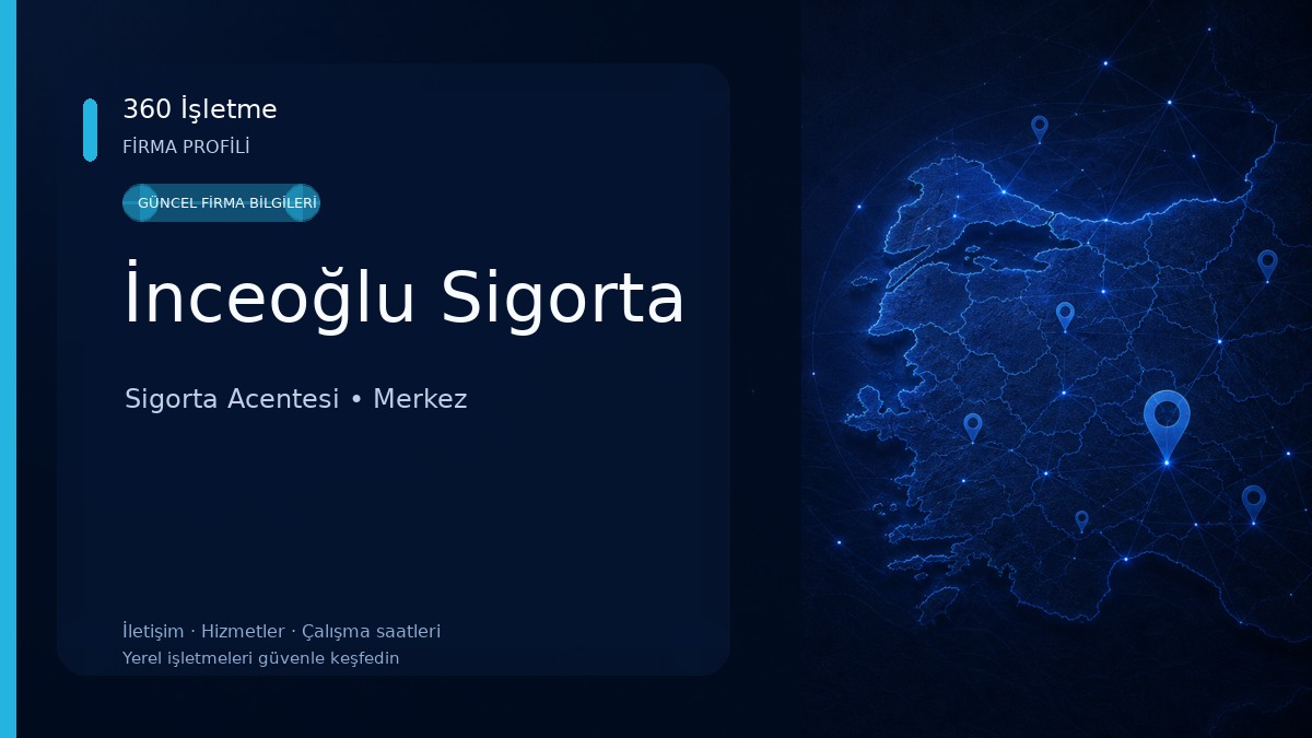 İnceoğlu Sigorta Sigorta Acentesi