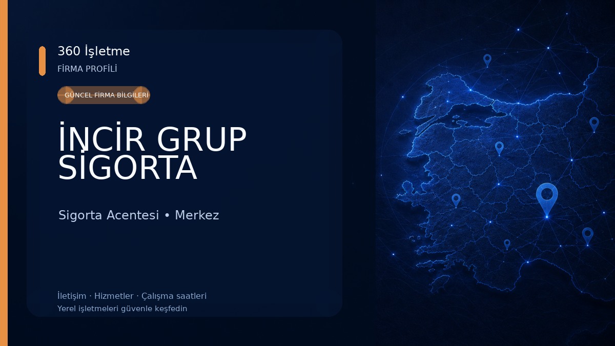 İNCİR GRUP SİGORTA