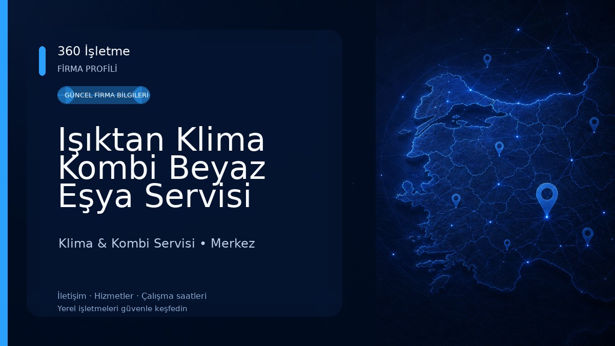 Işıktan Klima Kombi Beyaz Eşya Servisi Klima & Kombi Servisi