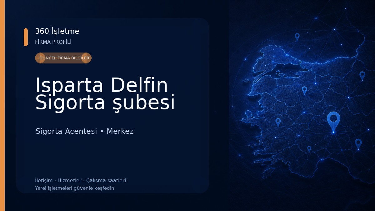 Isparta Delfin Sigorta şubesi