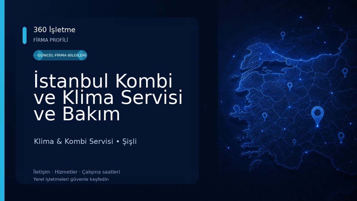 İstanbul Kombi ve Klima Servisi ve Bakım Onarım ve Tamir Hizmetleri