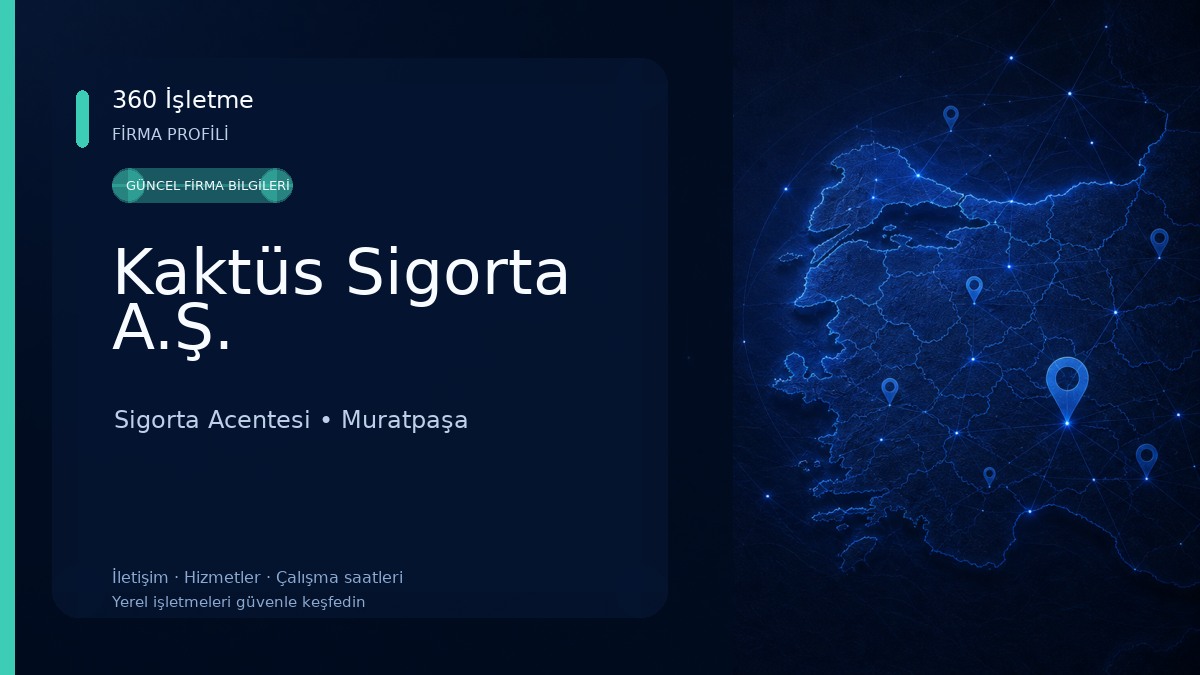 Kaktüs Sigorta A.Ş.