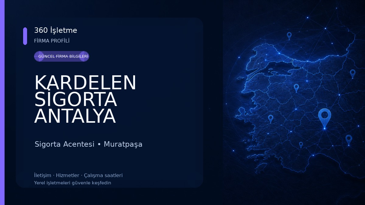 KARDELEN SİGORTA ANTALYA Sigorta Acentesi