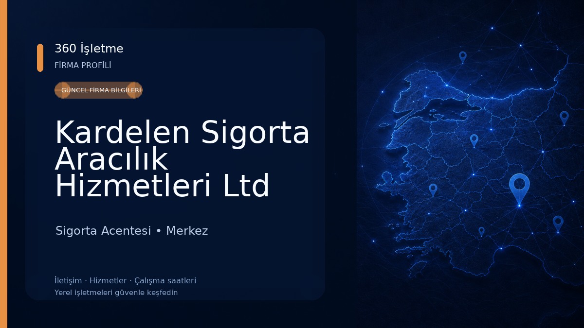 Kardelen Sigorta Aracılık Hizmetleri Ltd Şti Sigorta Acentesi