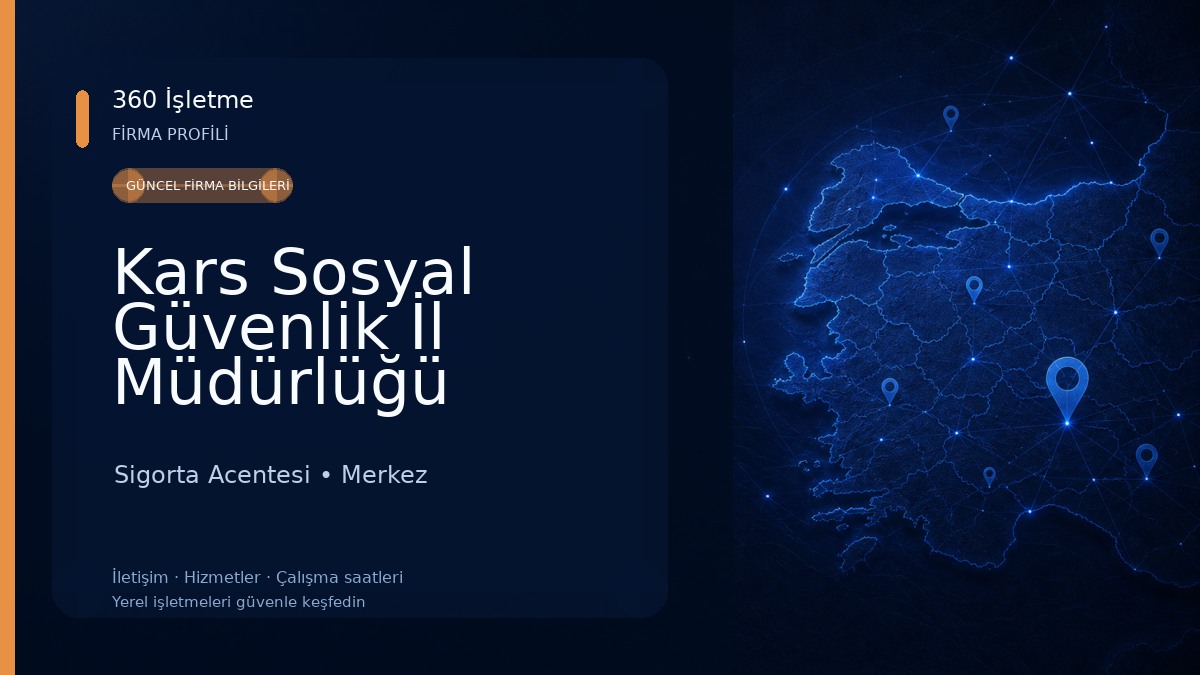 Kars Sosyal Güvenlik İl Müdürlüğü Sigorta Acentesi