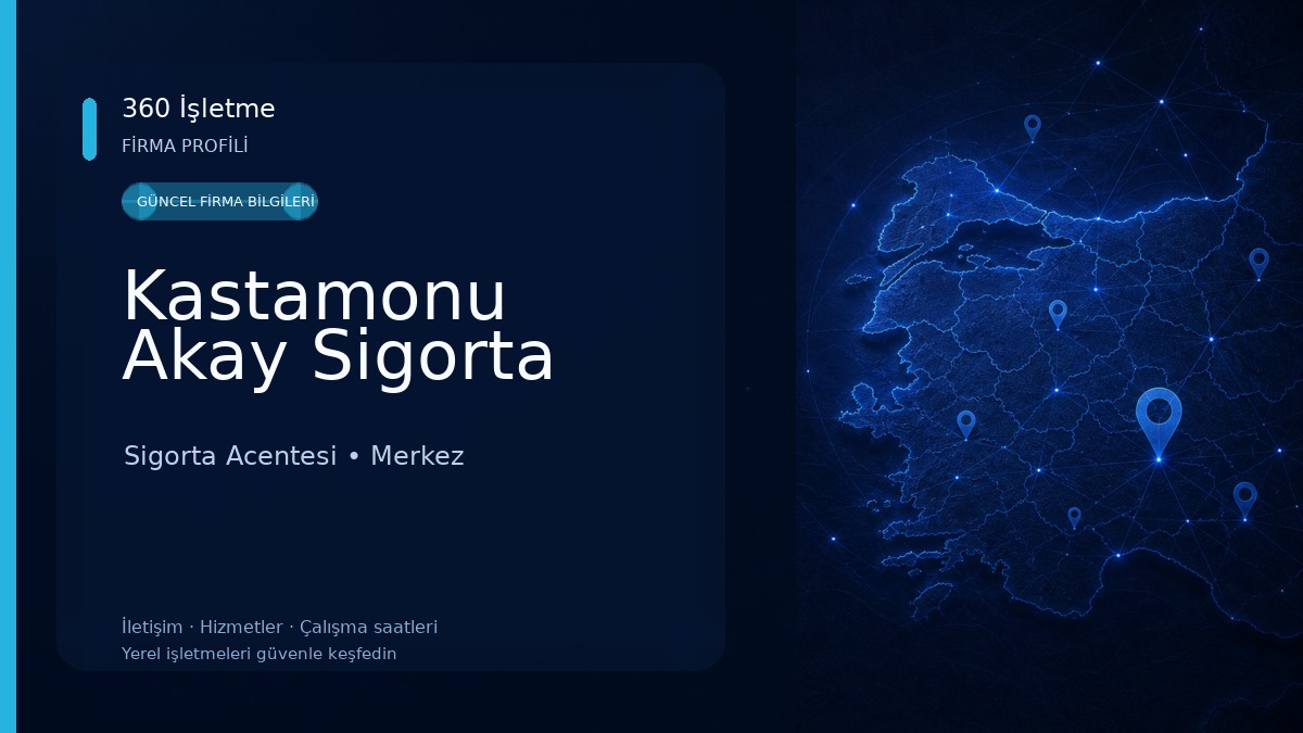 Kastamonu Akay Sigorta Sigorta Acentesi