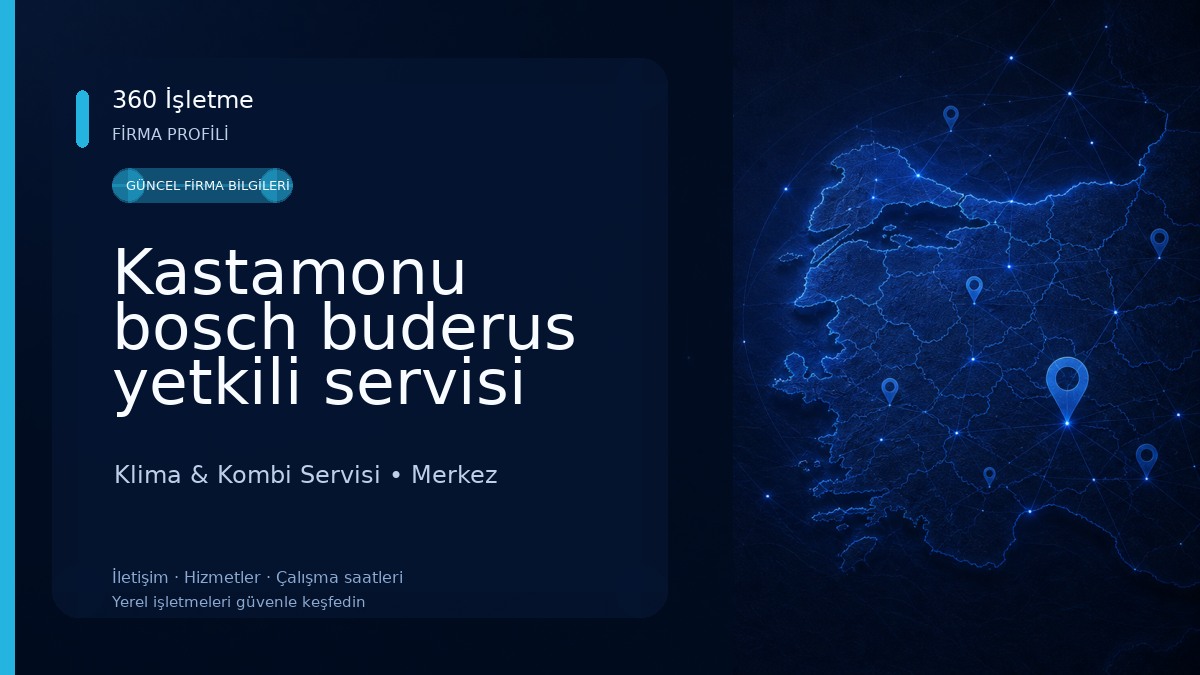Kastamonu bosch buderus yetkili servisi (özen teknik) Klima & Kombi Servisi