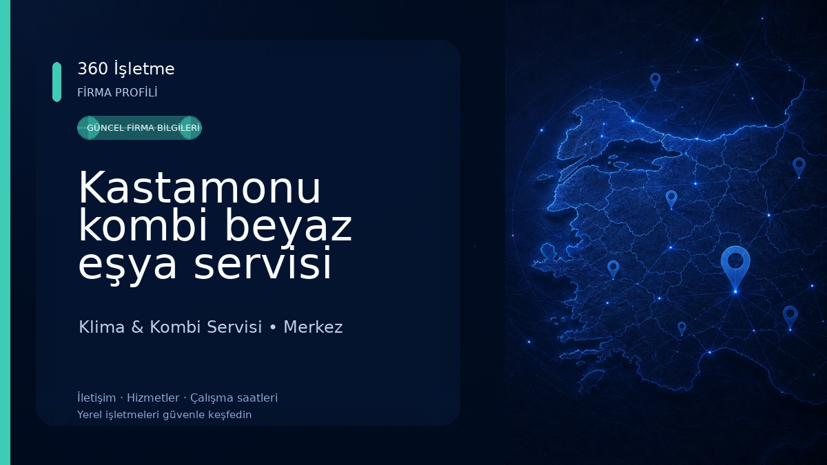 Kastamonu kombi beyaz eşya servisi Klima & Kombi Servisi