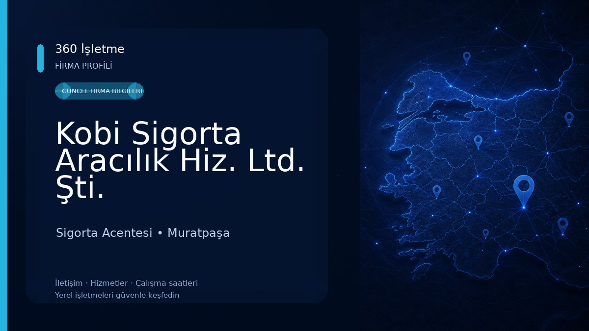 Kobi Sigorta Aracılık Hiz. Ltd. Şti. Sigorta Acentesi