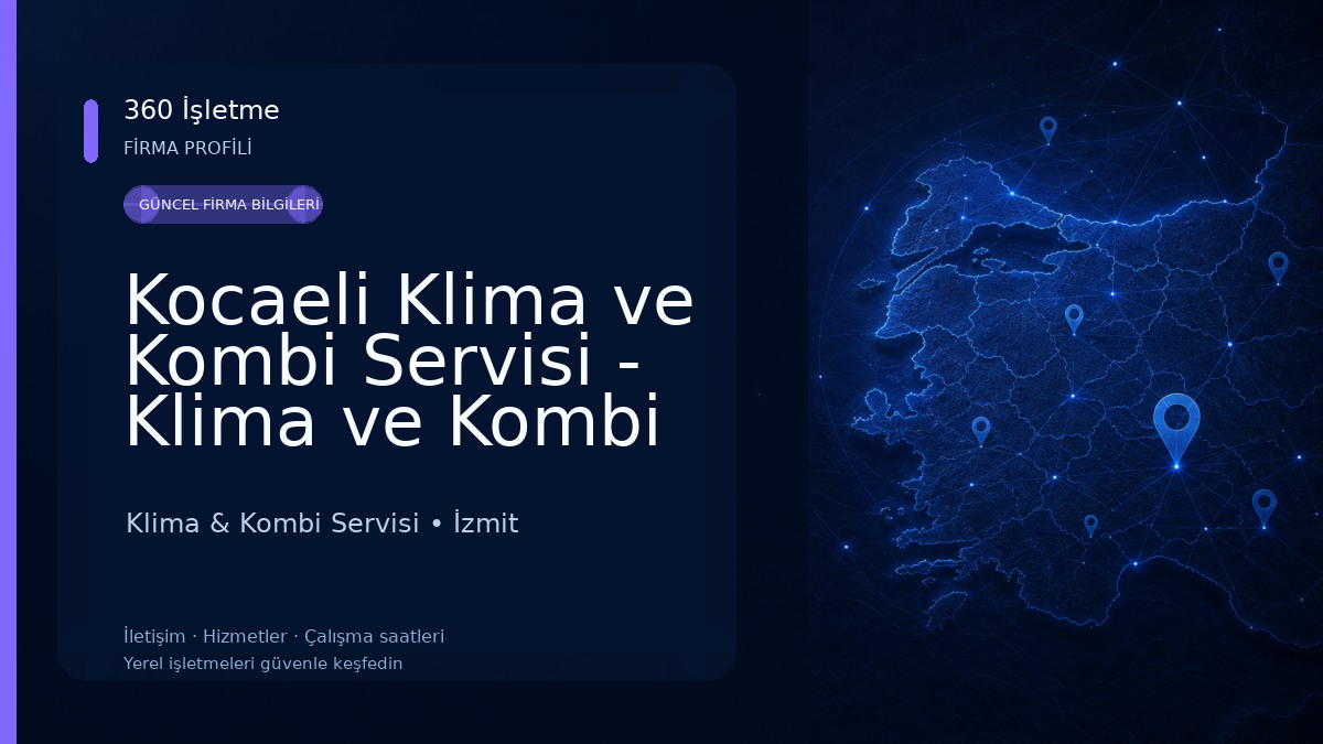 Kocaeli Klima ve Kombi Servisi - Klima ve Kombi Tamir Bakım ve Petek Temizliği Klima & Kombi Servisi