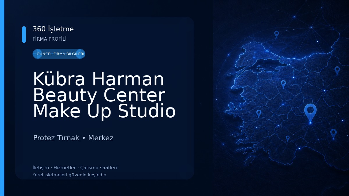 Kübra Harman Beauty Center Make Up Studio Protez Tırnak
