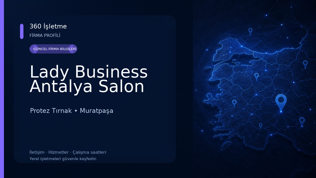 Lady Business Antalya Salon Protez Tırnak