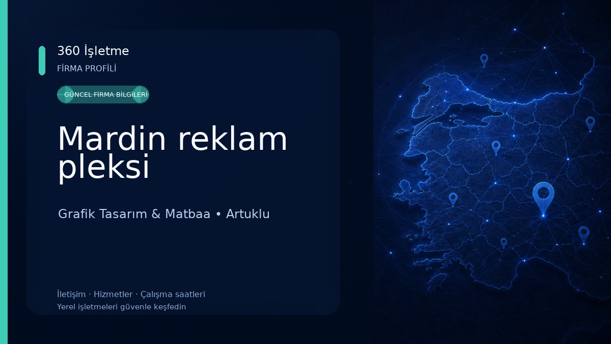 Mardin reklam pleksi Grafik Tasarım & Matbaa