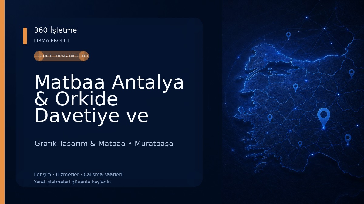 Matbaa Antalya & Orkide Davetiye ve Promosyon