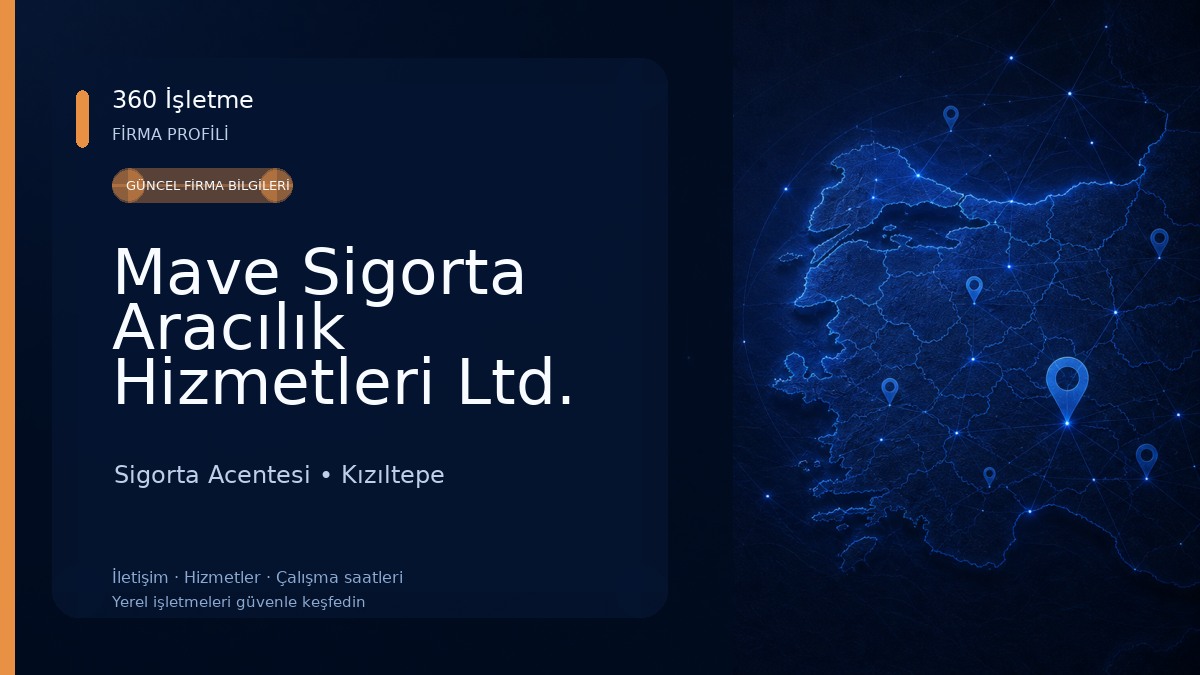 Mave Sigorta Aracılık Hizmetleri Ltd. Şti Sigorta Acentesi