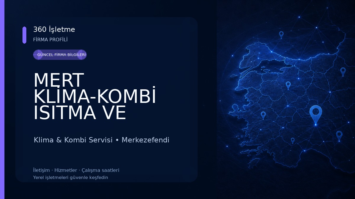MERT KLİMA-KOMBİ ISITMA VE SOĞUTMA SİSTEMLERİ