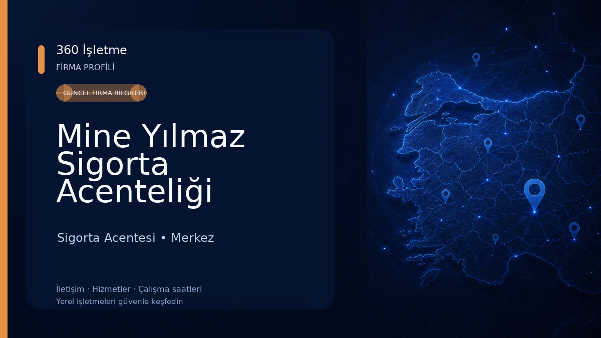 Mine Yılmaz Sigorta Acenteliği Sigorta Acentesi