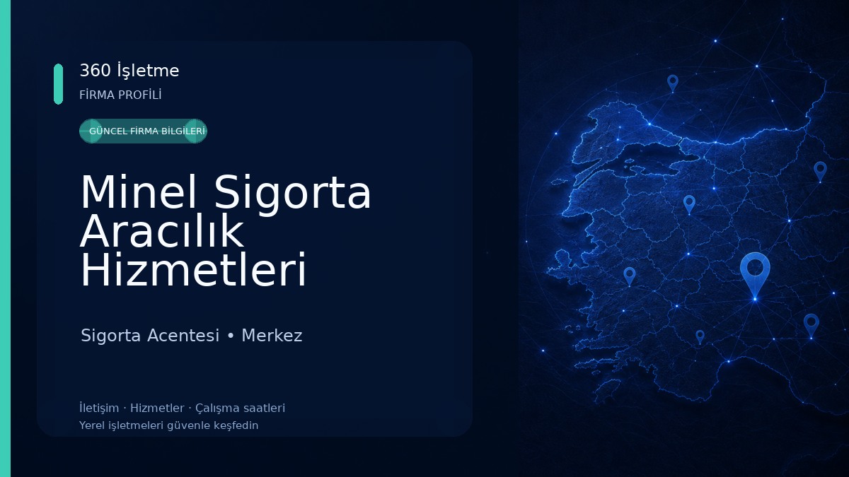 Minel Sigorta Aracılık Hizmetleri Sigorta Acentesi