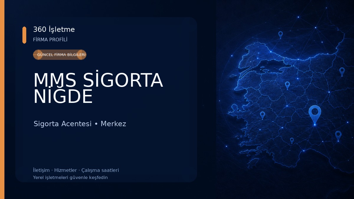 MMS SİGORTA NİĞDE Sigorta Acentesi