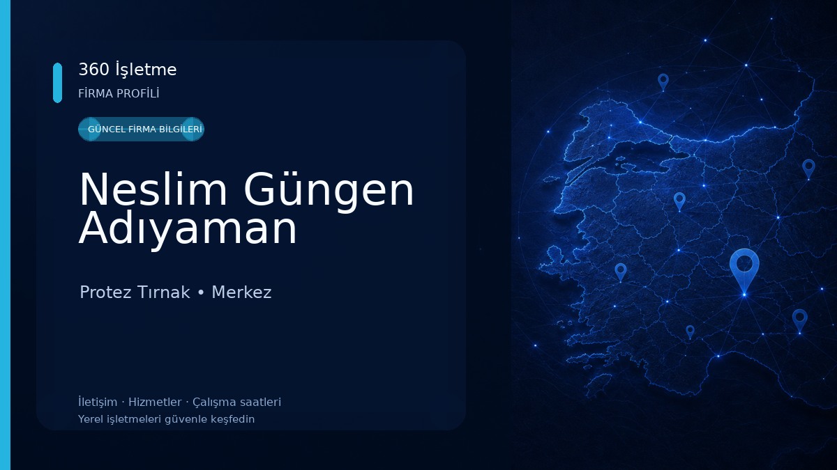 Neslim Güngen Adıyaman Protez Tırnak