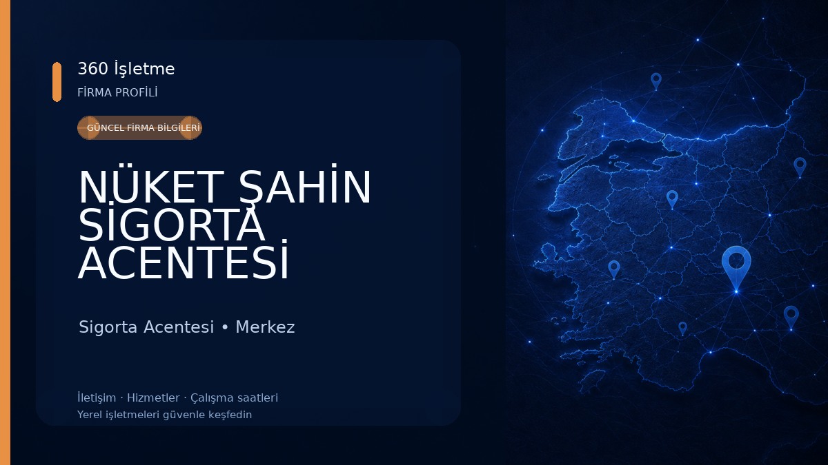 NÜKET ŞAHİN SİGORTA ACENTESİ Sigorta Acentesi