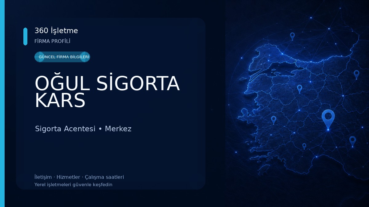 OĞUL SİGORTA KARS Sigorta Acentesi