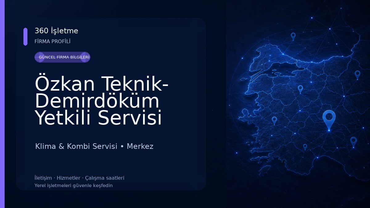 Özkan Teknik- Demirdöküm Yetkili Servisi Klima & Kombi Servisi