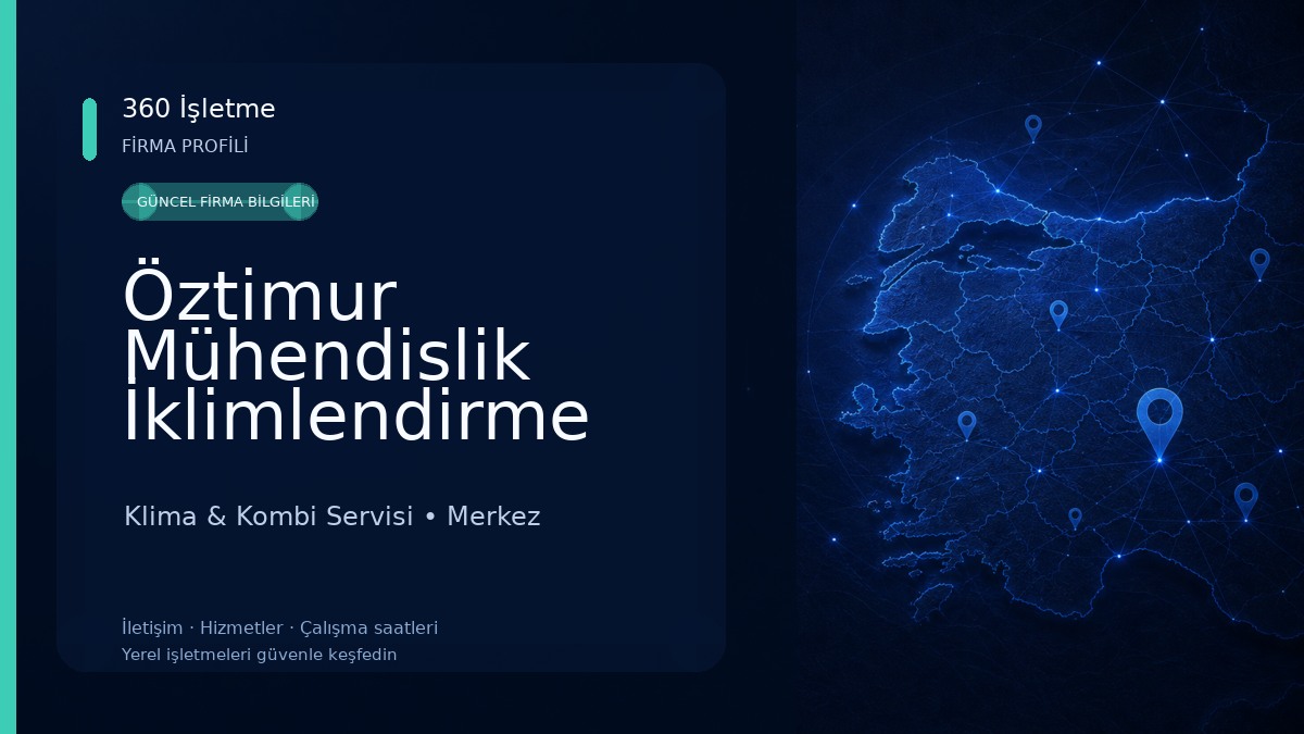 Öztimur Mühendislik İklimlendirme Çözümleri Klima & Kombi Servisi