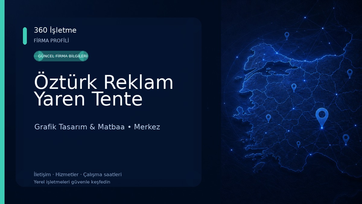 Öztürk Reklam Yaren Tente Grafik Tasarım & Matbaa