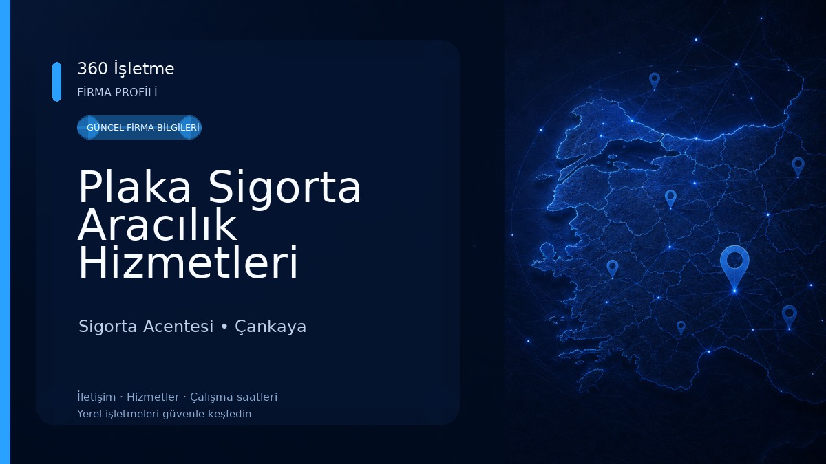 Plaka Sigorta Aracılık Hizmetleri Limited Şirketi