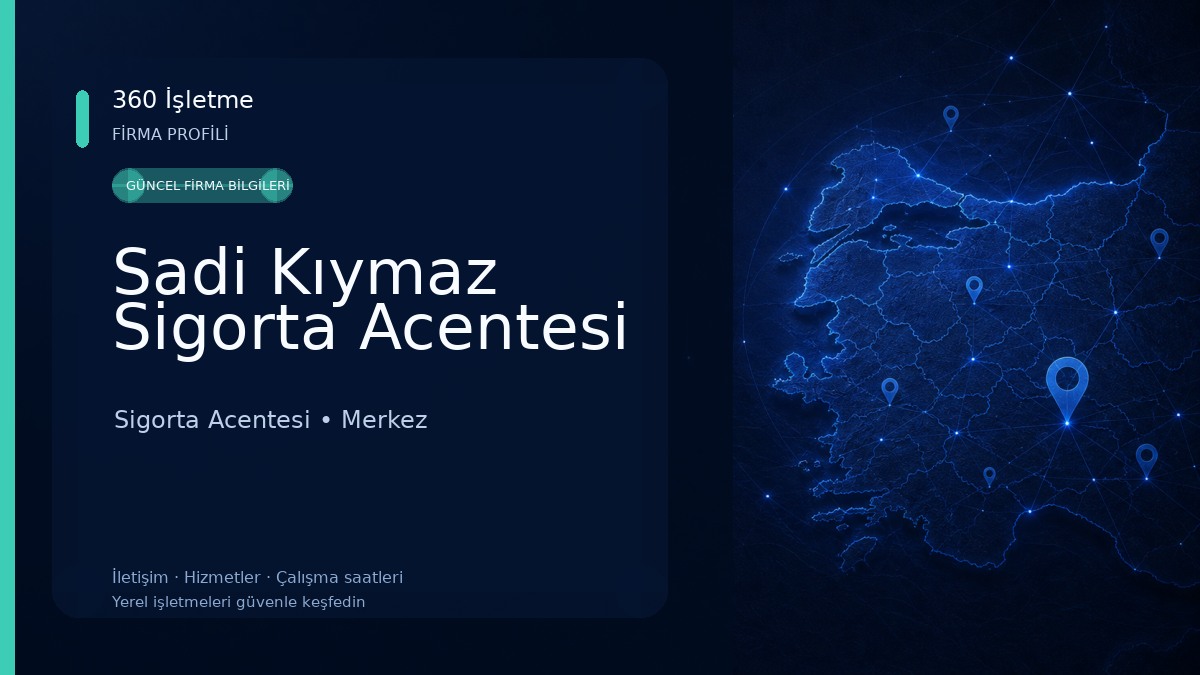 Sadi Kıymaz Sigorta Acentesi