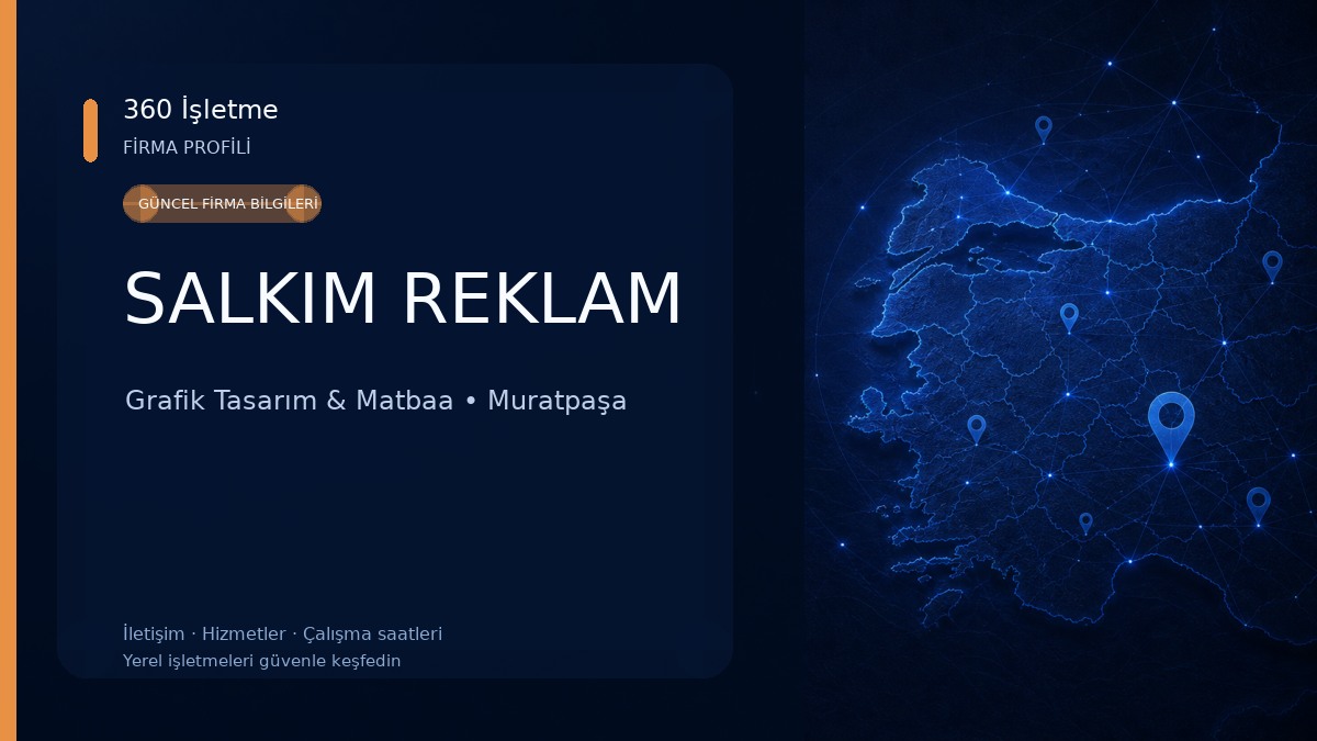 SALKIM REKLAM Grafik Tasarım & Matbaa