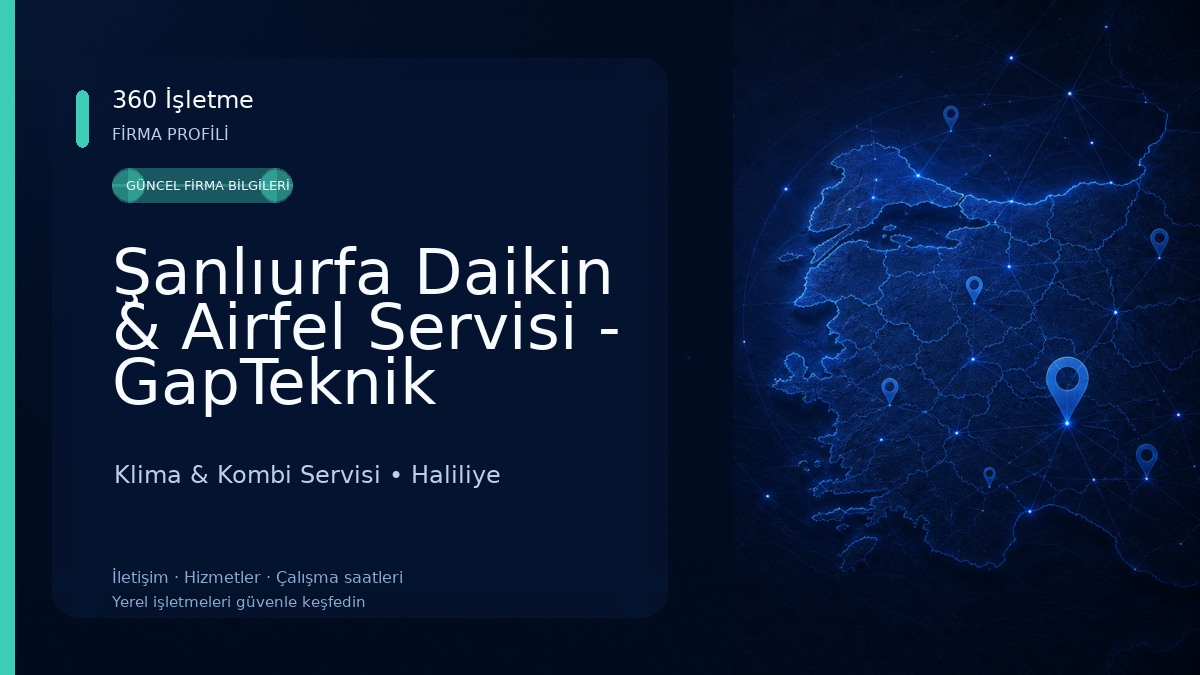 Şanlıurfa Daikin & Airfel Servisi - GapTeknik Klima & Kombi Servisi