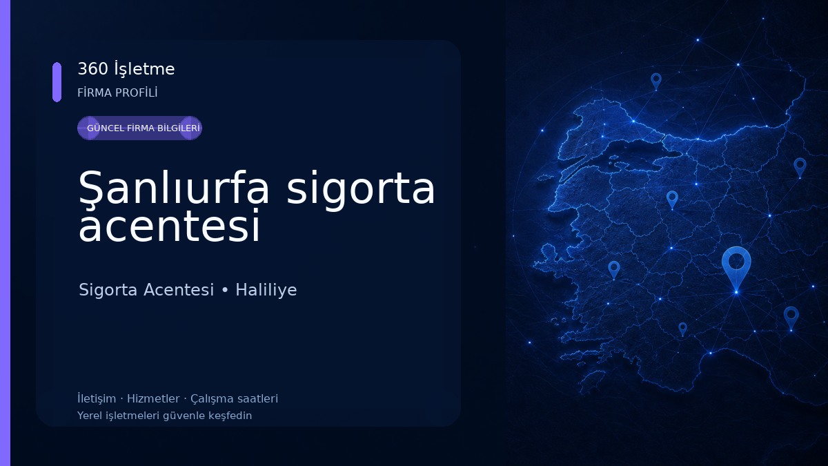 Şanlıurfa sigorta acentesi