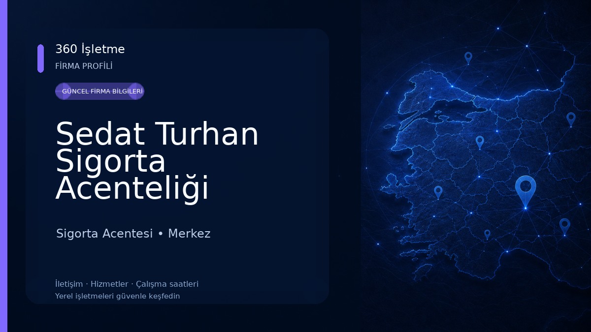 Sedat Turhan Sigorta Acenteliği