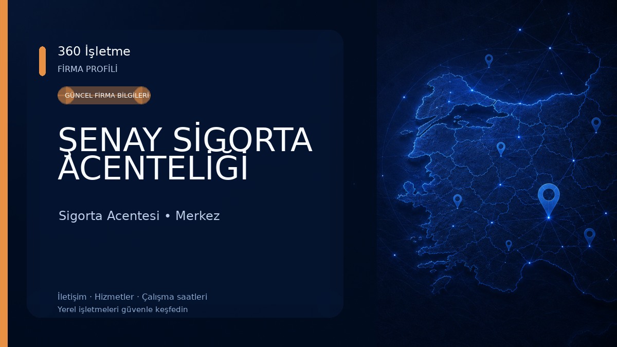 ŞENAY SİGORTA ACENTELİĞİ Sigorta Acentesi