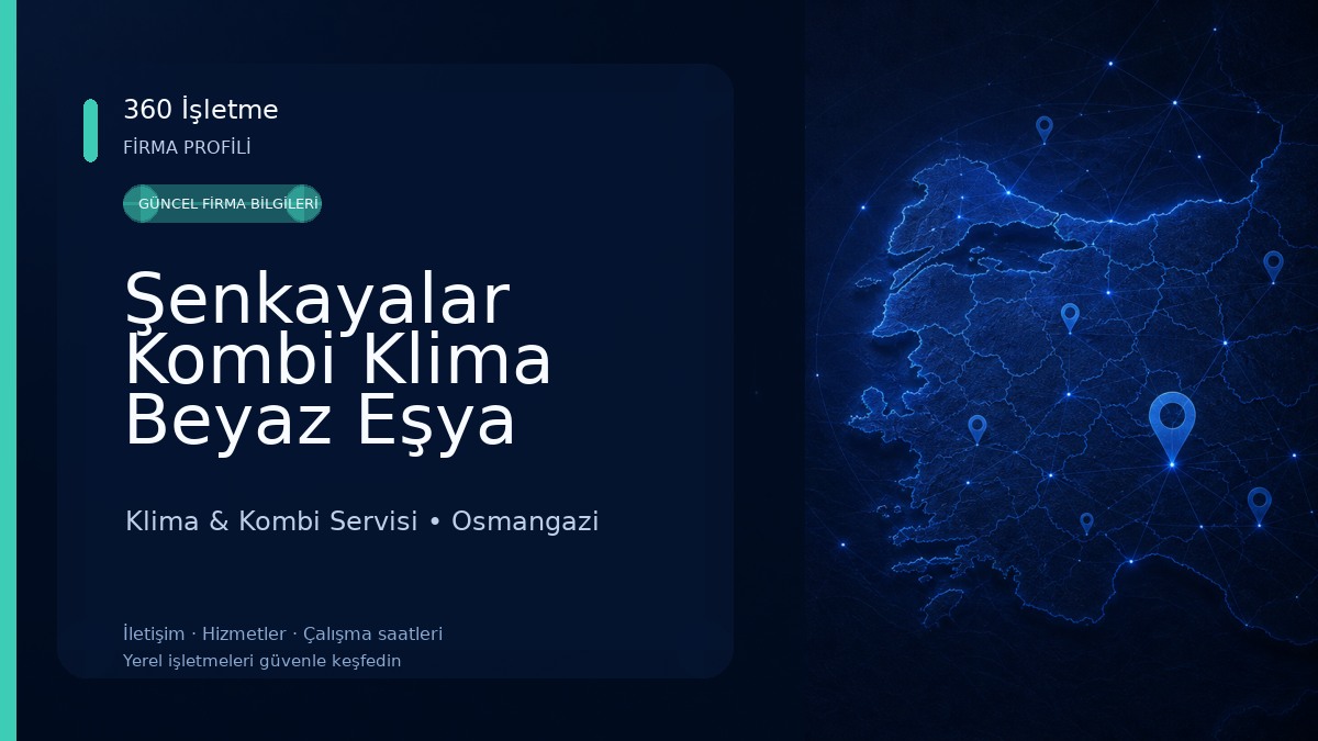 Şenkayalar Kombi Klima Beyaz Eşya Teknik Servis Klima & Kombi Servisi