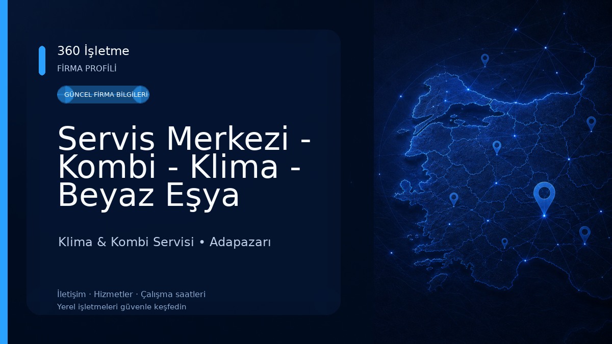 Servis Merkezi - Kombi - Klima - Beyaz Eşya Servisi