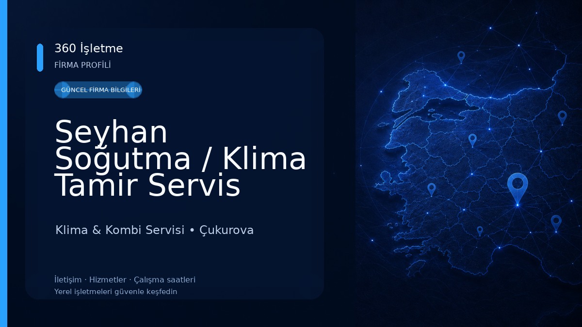 Seyhan Soğutma / Klima Tamir Servis Klima & Kombi Servisi