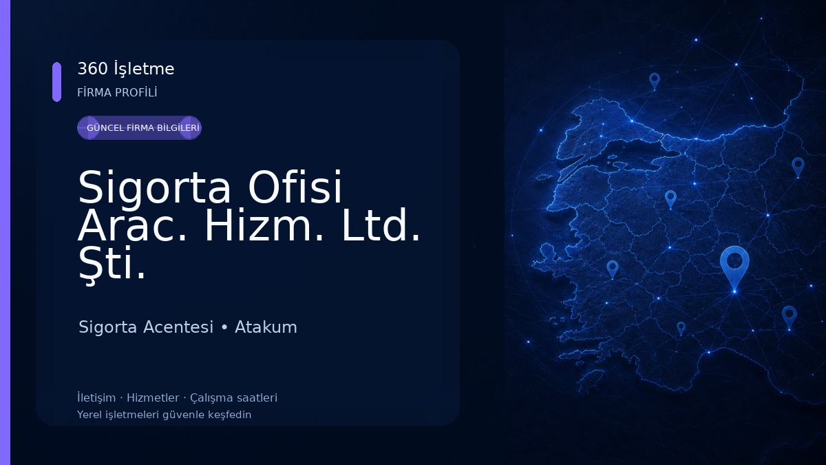 Sigorta Ofisi Arac. Hizm. Ltd. Şti. 