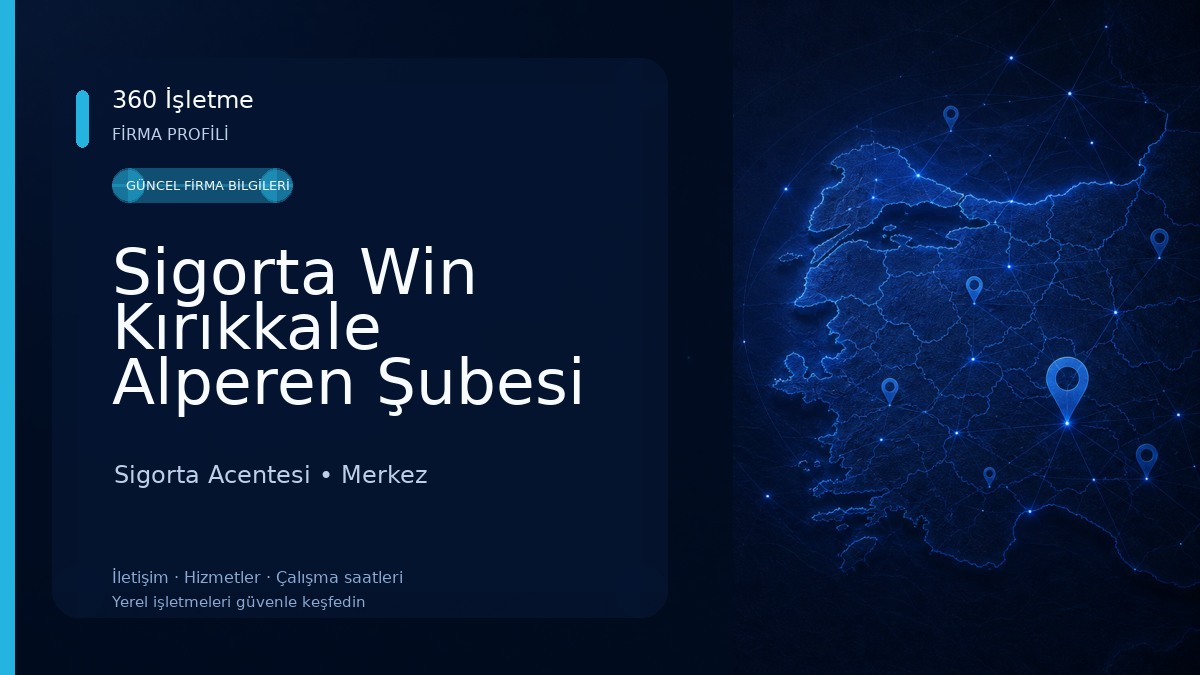Sigorta Win Kırıkkale Alperen Şubesi