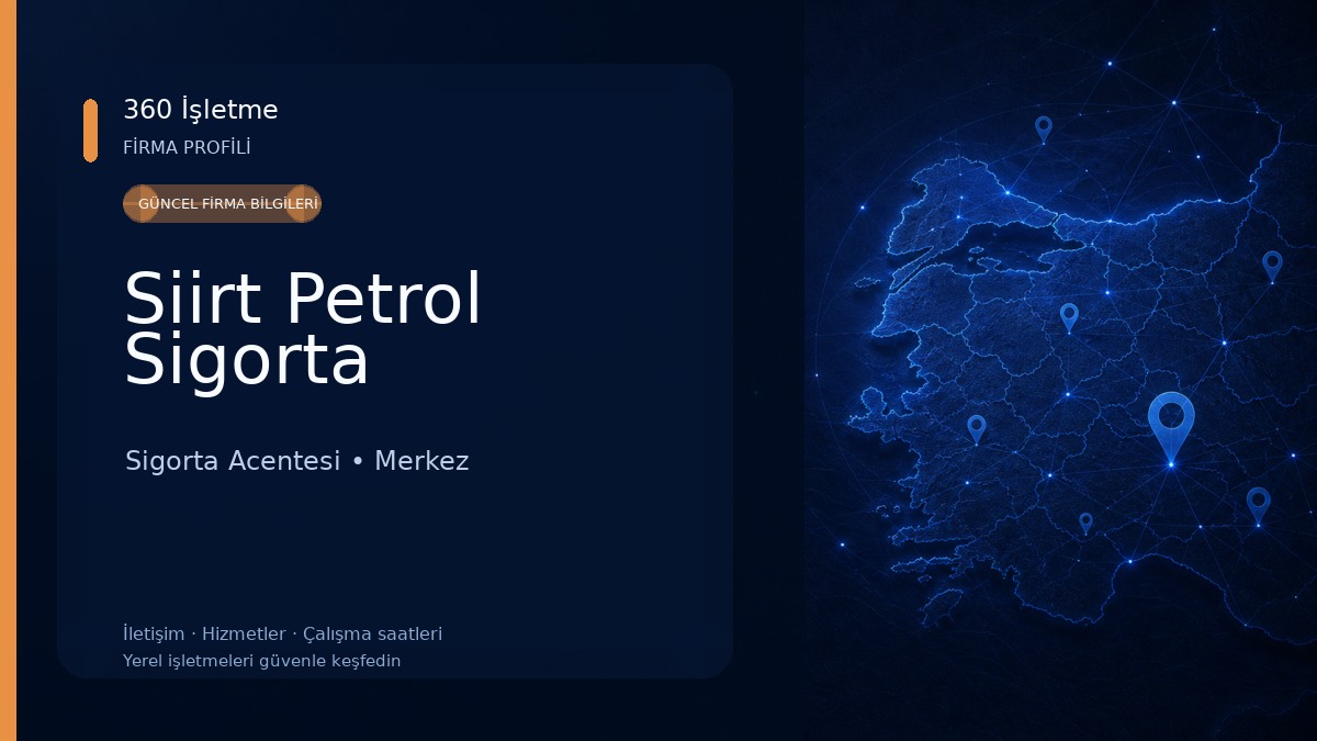 Siirt Petrol Sigorta 