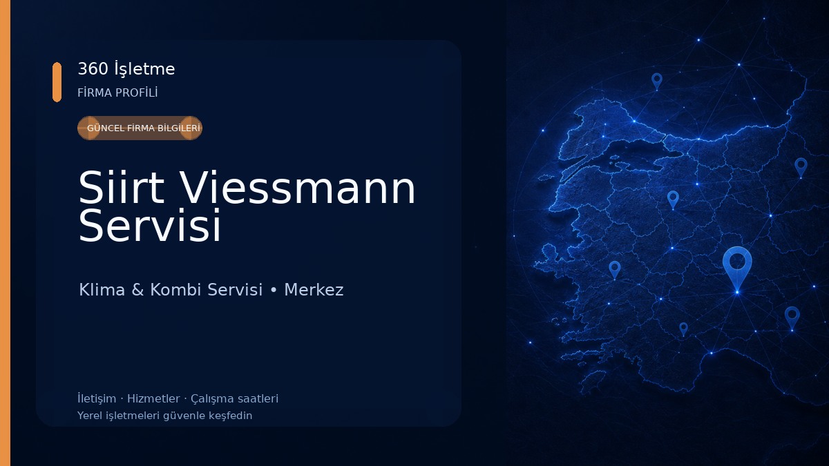 Siirt Viessmann Servisi