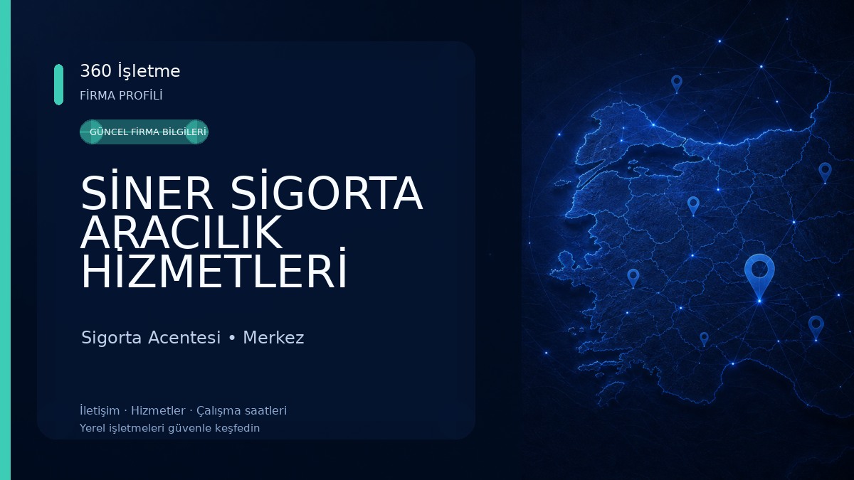 SİNER SİGORTA ARACILIK HİZMETLERİ Sigorta Acentesi