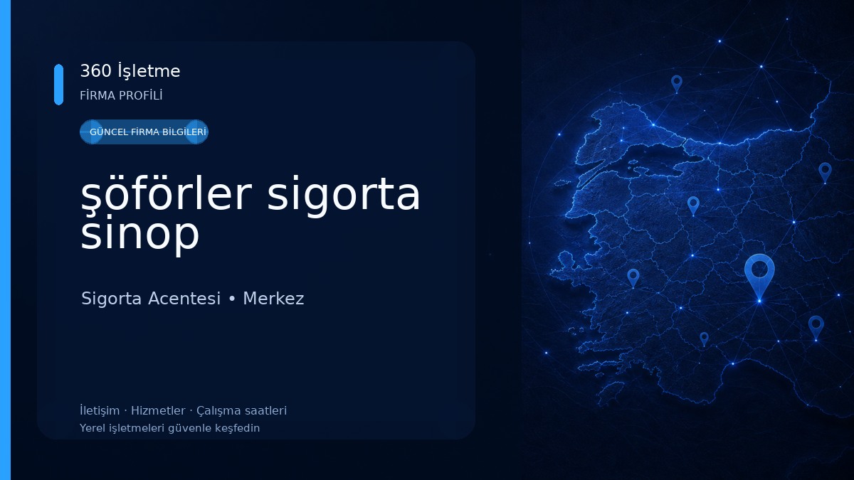 şöförler sigorta sinop Sigorta Acentesi