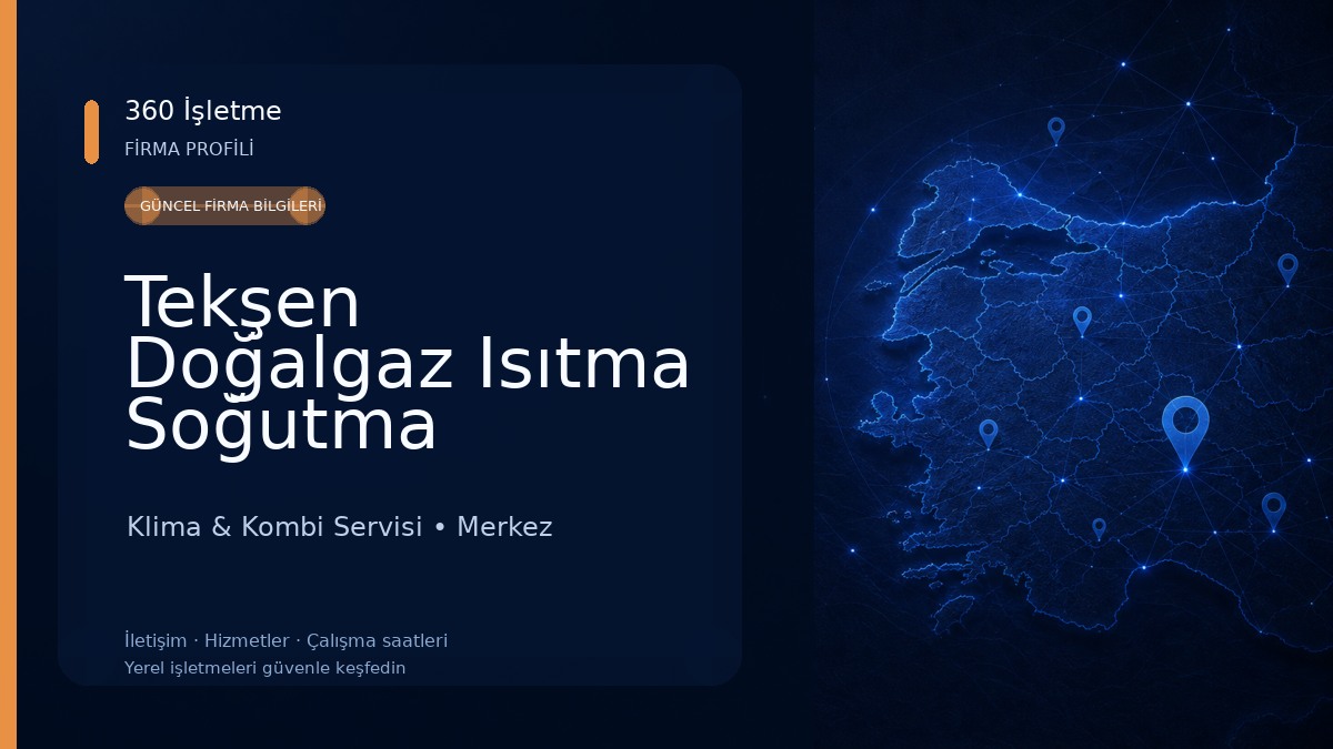 Tekşen Doğalgaz Isıtma Soğutma Sistemleri Klima & Kombi Servisi