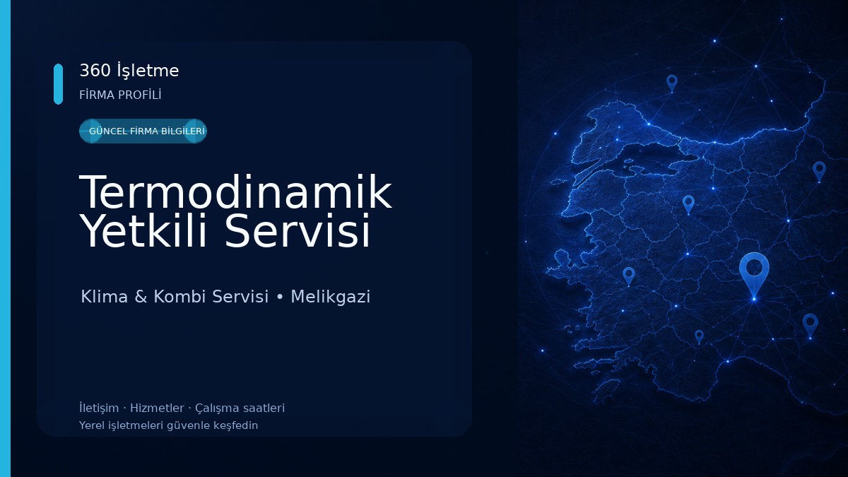 Termodinamik Yetkili Servisi