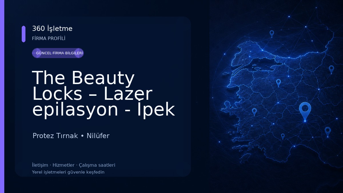 The Beauty Locks – Lazer epilasyon - İpek Kirpik - Protez Tırnak - Cilt Bakımı - Nilüfer Protez Tırnak