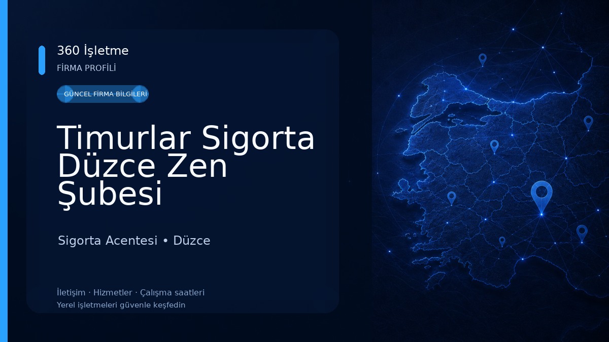 Timurlar Sigorta Düzce Zen Şubesi 